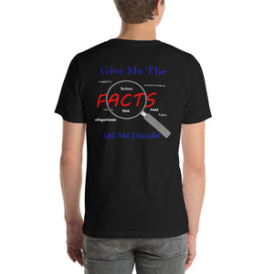 Give Me The Facts Unisex t-shirt