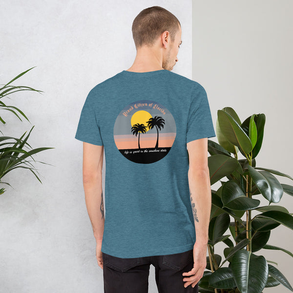 Life is Great in the Sunshine State Unisex Shirt