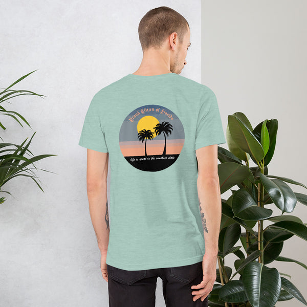 Life is Great in the Sunshine State Unisex Shirt