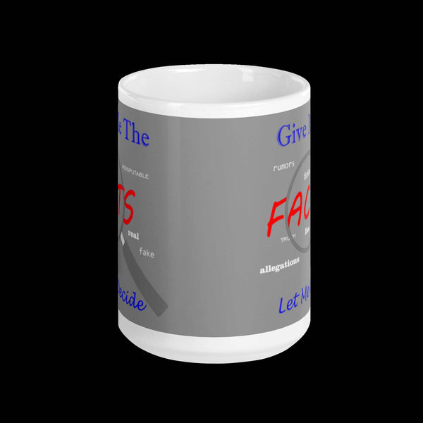 Give Me The Facts Light Grey Coffie Mug